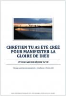 2016 0217 chretien tu as ete cree pour manifester la gloire de dieu miniacouv1