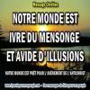 2016 0612 notre monde est ivre du mensonge minia1 copie carree