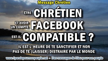 2016 0714 etre chretien et avoir un compte facebook est il compatible minia1 copie 450