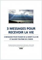 2017 0201 3 messages pour recevoir la vie miniacouv1