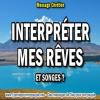 2017 0430 interpreter mes reves et songes copie carree