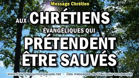 2017 0526 aux chretiens evangeliques qui pretendent etre sauves minia1