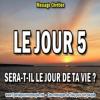 2017 1020 le jour 5 sera t il le jour de ta vie minia1 carree