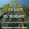 2018 0618 l etat suscite des delinquants minia1 carre