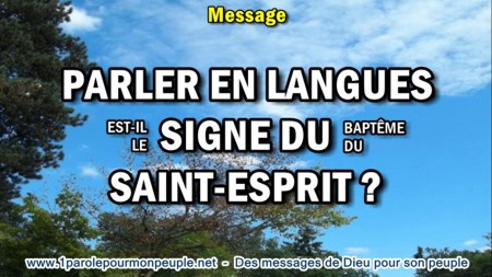 2018 0628 parler en langues est il le signe du bapteme du saint esprit minia1