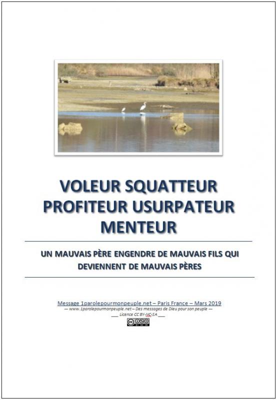 Voleur Squatteur Profiteur Usurpateur Menteur