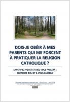 2019 0426 dois je obeir a mes parents qui me forcent a pratiquer la religion catholique miniacouv1