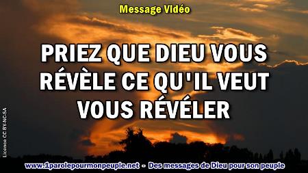 2019 0814 priez que dieu vous revele ce qu il veut vous reveler minia1 450