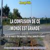 2019 1003 la confusion de ce monde est grande minia1 450carre