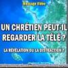 2020 0529 un chretien peut il regarder la tele minia1 450carre