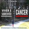 2021 0412 viver e sobreviver com um cancer 450carre