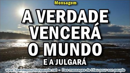 A verdade vencera o mundo e a julgara minia1 1