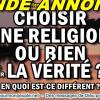 Choisir une religion ou bien accepter de recevoir la verite miniature2 ba